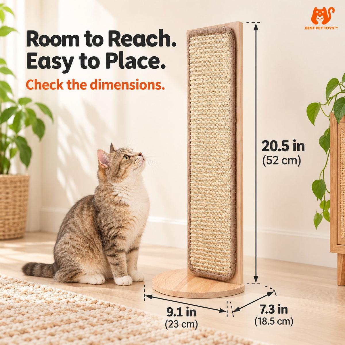 Sisal cat scratcher dimensions 20.5 inches high and 9.1 by 7.3 inch base